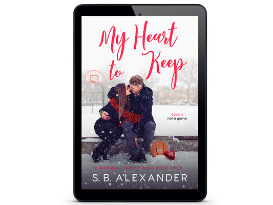 My Heart to Keep (A Maxwell Family Saga Book 4) eBook
