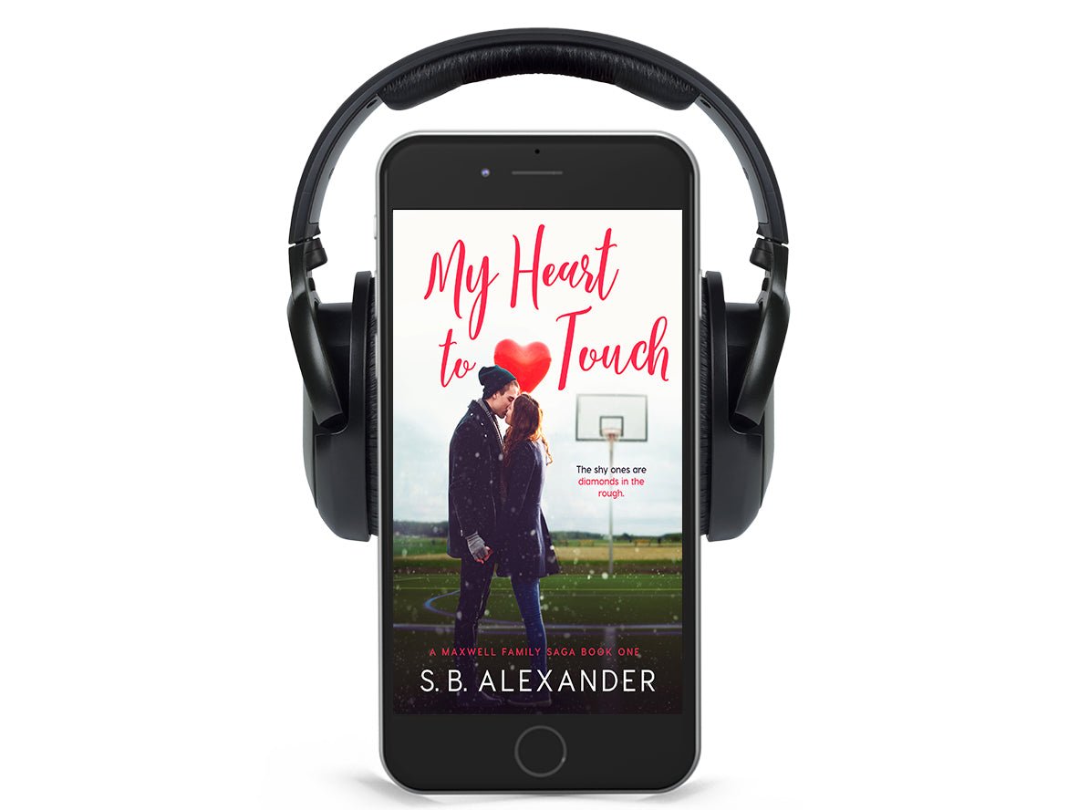 My Heart to Touch (A Maxwell Family Saga Book 1) Audiobook - S.B. Alexander Books