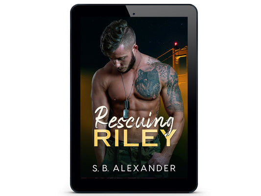 Rescuing Riley eBook - S.B. Alexander Books