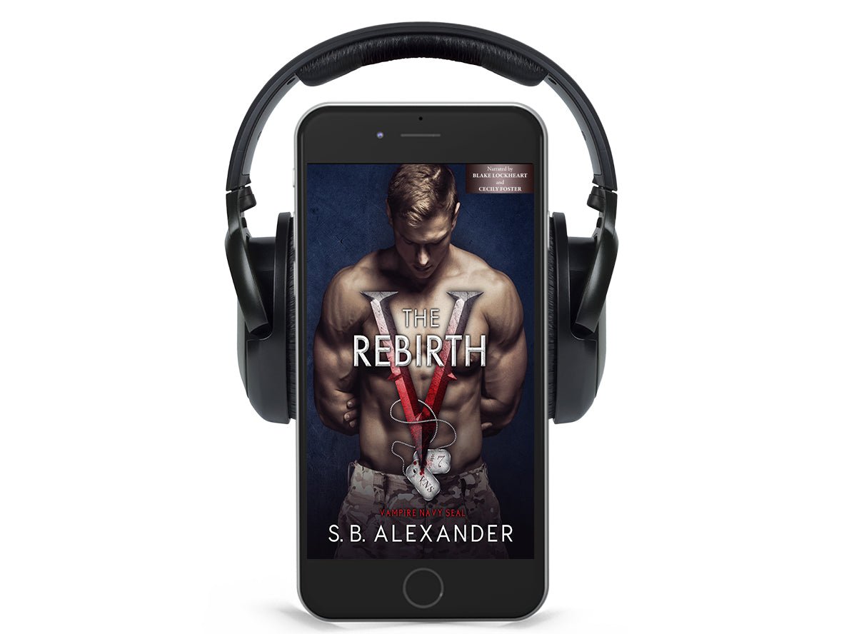 The Rebirth (Vampire Navy SEAL: Sam & Layla Book 7) Audiobook - S.B. Alexander Books